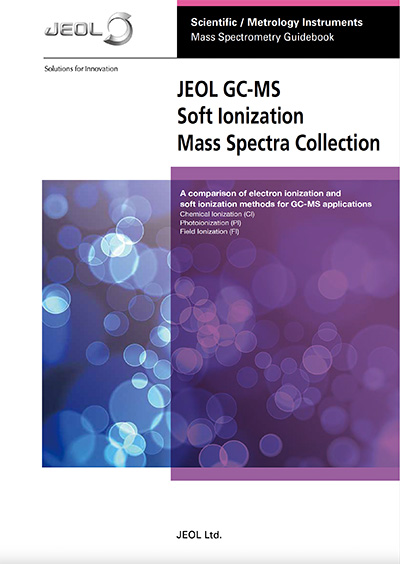 JEOL GC-MS Soft Ionization Mass Spectra Collection
