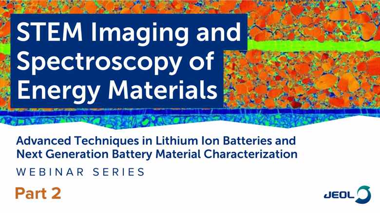 S/TEM Imaging and Spectroscopy of Energy Materials